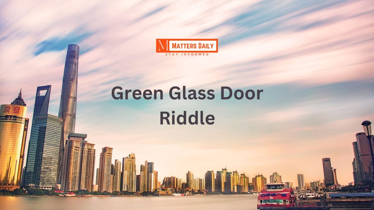 Demystifying the Green Glass Door Riddle