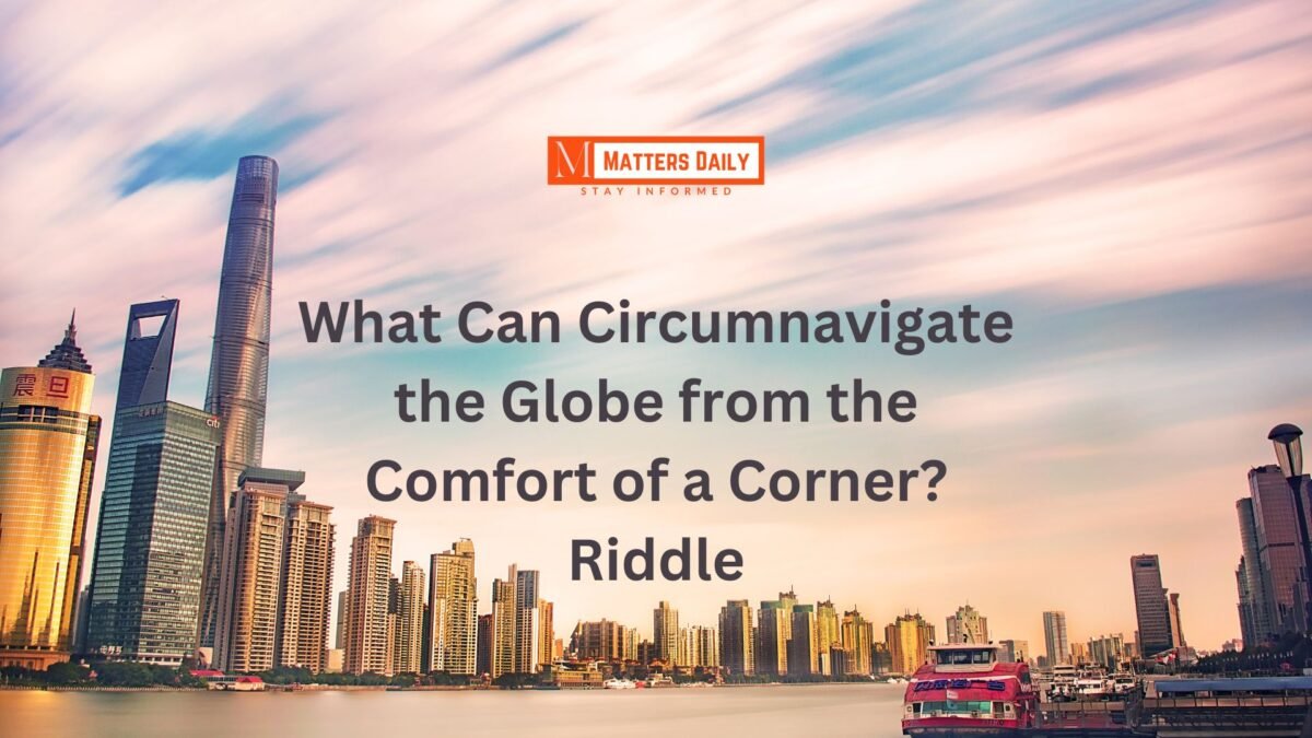 What Can Circumnavigate the Globe from the Comfort of a Corner